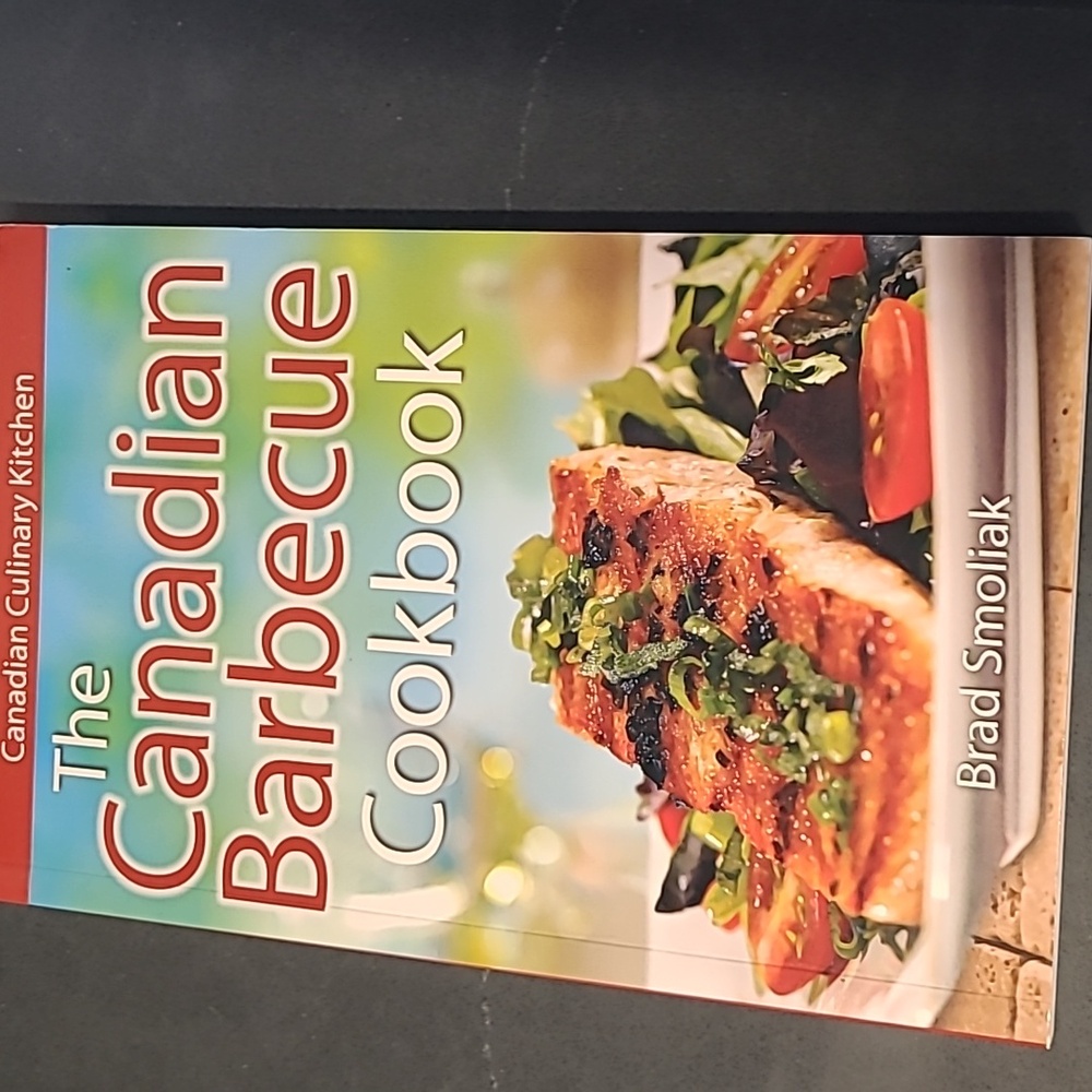Signed The Canadian Barbecue Cookbook.   NEW